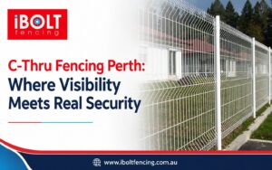 C-Thru Fencing Perth: Where Visibility Meets Real Security 1 C-Thru Fencing in Perth